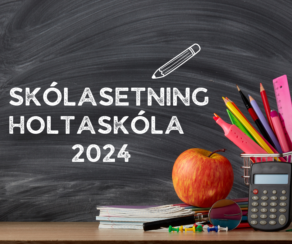 Skólasetning Holtaskóla