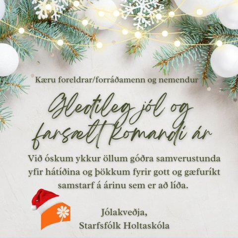 Fréttabréf Holtaskóla og jólakveðja